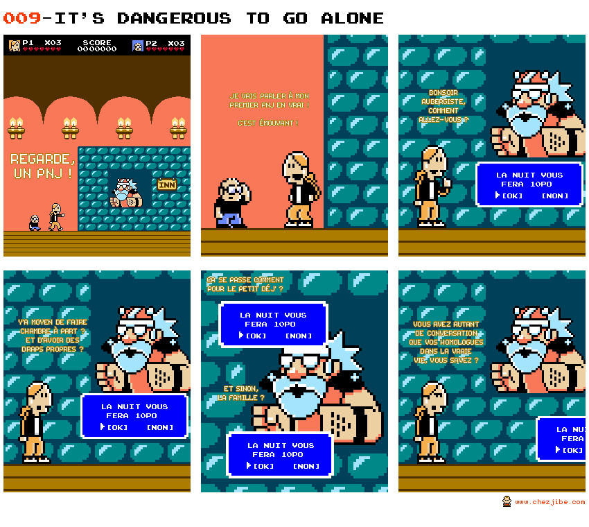 009- It’s dangerous to go alone