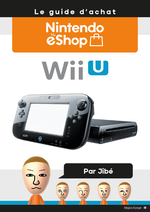 Mon guide eShop pour la Nintendo Wii U !
